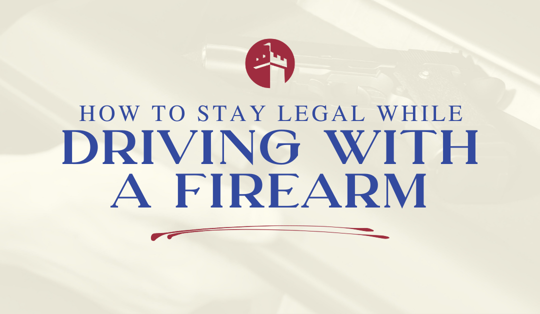 How to stay legal while driving with a firearm